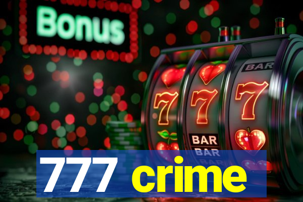 777 crime